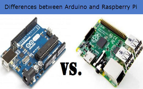 Arduino和Raspberry PI之间的差异